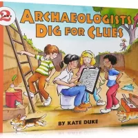 ARCHAEOLOGISTS DIG FOR CLUES