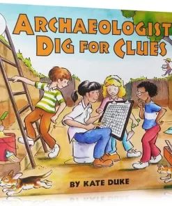 ARCHAEOLOGISTS DIG FOR CLUES