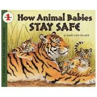 How Animal Babies Stay Safe