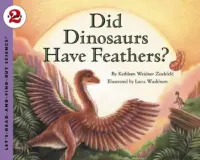 Did Dinosaurs Have Feathers