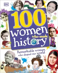 100 Women Who Made History