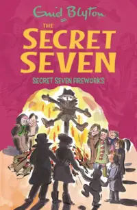 Secret Seven Fireworks: 11