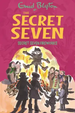 Secret Seven Fireworks: 11