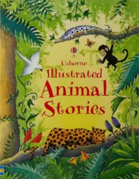 ILLUSTRATED ANIMAL STORIES