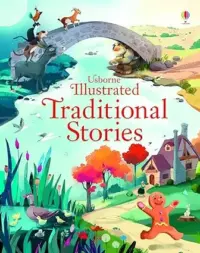 ILLUSTRATED TRADITIONAL STORIES: Usborne