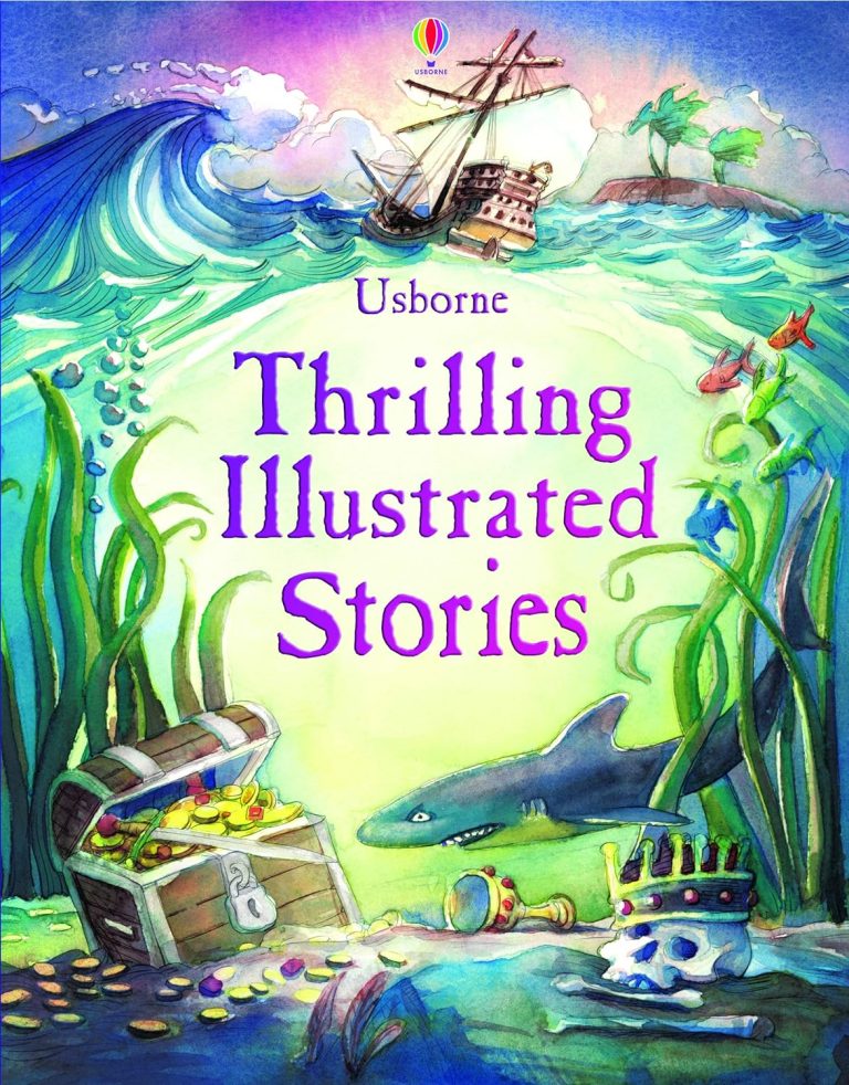 Usborne: Thrilling Illustrated Stories
