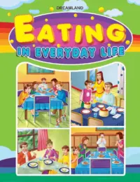 Eating In Everyday Life