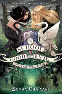 The Last Ever After: The School for Good and Evil - Book 3