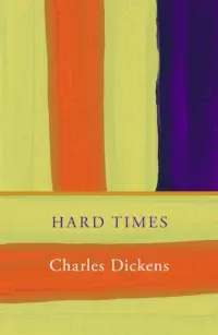 Hard Times : Charles Dickens