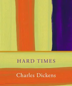 Hard Times : Charles Dickens