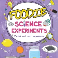 Foodie Science Experiments by Puffin Books