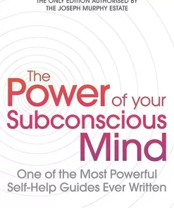 The Power of Your Subconscious Mind.