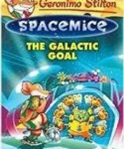 Spacemice : The Galactic Goal-Geronimo Stilton