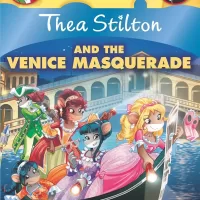Thea Stilton and the Venice Masquerade