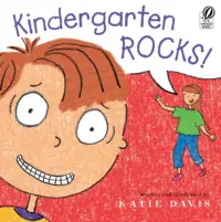 Kindergarten Rocks!: Katie Davis