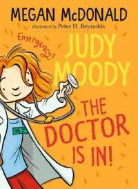 Judy Moody: The Doctor Is In