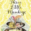 THREE LITTLE MONKEYS