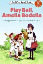 Play Ball, Amelia Bedelia
