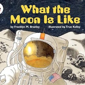 What the Moon is Like (Let's-Read-and-Find-Out Science, Stage 2)