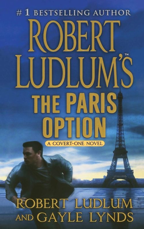 Robert Ludlum's The Paris Option (Covert-One Series, 3)