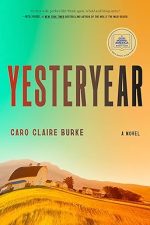 Yesteryear: A Novel