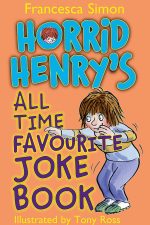 Horrid Henry's All Time Favourite Joke Book