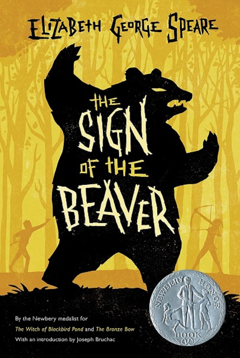 The Sign of the Beaver: A Newbery Honor Award Winner, Elizabeth George Speare, historical fiction, survival, Native American friendship, colonial Maine, ages 10-12, Newbery Honor book, Joseph Bruchac, Knowledge Wave Publishing