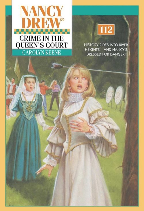 Crime in the Queen's Court, Carolyn Keene, Nancy Drew 112, Aladdin paperback, 9780671792985, 0671792989, children's mystery, Elizabethan mystery, historical detective fiction, young adult mystery, Nancy Drew series, queen's court sabotage, English children's books, action and adventure, detective stories for kids
