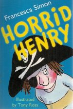 Horrid Henry, Francesca Simon, funny children's book, chapter book for early readers, sibling rivalry, school mischief, naughty boy story, kids humor book, Knowledge Wave Publishing