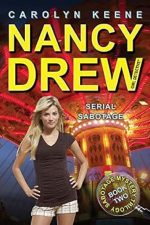 Serial Sabotage, Sabotage Mystery Trilogy, Carolyn Keene, Nancy Drew, Aladdin, 9781416990703, 1416990704, mystery book, teen detective, young adult fiction, book two, volume 43, carnival theft, financial mystery, English mystery novel