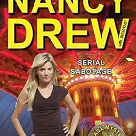 Serial Sabotage, Sabotage Mystery Trilogy, Carolyn Keene, Nancy Drew, Aladdin, 9781416990703, 1416990704, mystery book, teen detective, young adult fiction, book two, volume 43, carnival theft, financial mystery, English mystery novel
