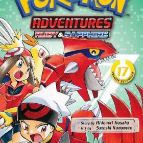 Pokémon Adventures, Ruby and Sapphire, Vol. 17, Hidenori Kusaka, Satoshi Yamamoto, VIZ Media, 9781421535517, manga, Pokémon manga, adventure, Ruby, Sapphire, video game adaptation, children's comics, graphic novel