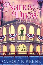 Riverboat Roulette, Carolyn Keene, Nancy Drew Diaries, Volume 14, 9781481465984, children's mystery, detective fiction, action and adventure, young adult, charity gala, riverboat casino, sleuth, paperback, English book