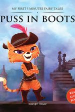 My First 5 Minutes Fairy Tales Puss in Boots : Traditional Fairy Tales For Children (Abridged and Retold)