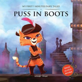 My First 5 Minutes Fairy Tales Puss in Boots : Traditional Fairy Tales For Children (Abridged and Retold)