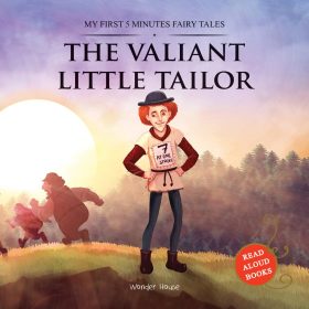 My First 5 Minutes Fairy Tales The Valiant Little Tailor : Traditional Fairy Tales For Children (Abridged and Retold)